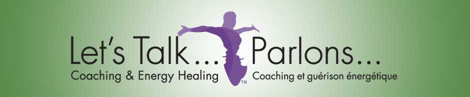 Ottawa ThetaHealing | Coaching | Healing – Let's Talk… Coaching & Energy Healing